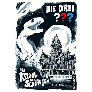 Die drei ??? Fragezeichen - Das Ritual der Schlangen Graphic Novel