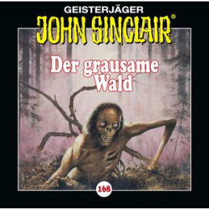 John Sinclair - Folge 168: Der grausame Wald
