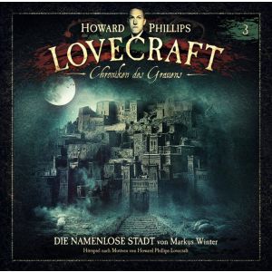 H.P. Lovecraft - Chroniken des Grauens 03 Die namenlose Stadt - VINYL Ausgabe