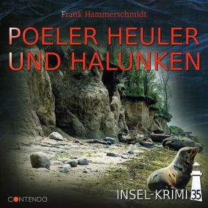 Insel-Krimi - Folge 35: Poeler Heuler und Halunken