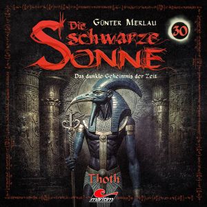 Die schwarze Sonne 30 Thoth