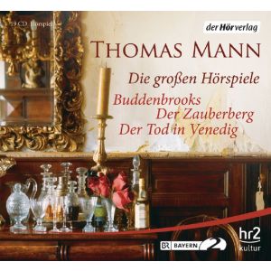 Thomas Mann - Die großen Hörspiele