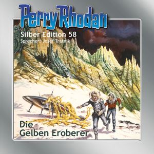 Perry Rhodan Silber Edition 58 Die Gelben Eroberer
