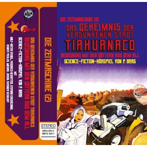 Die Zeitmaschine 2 - Das Geheimnis der versunkenen Stadt Tiahuanaco (MC)