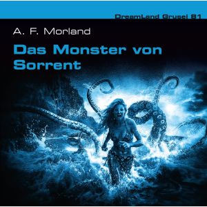 DreamLand Grusel 81 Das Monster von Sorrent