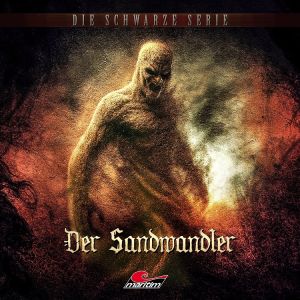 Die Schwarze Serie 38 Der Sandwandler