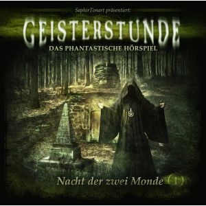 Geisterstunde 01 - Die Nacht der zwei Monde