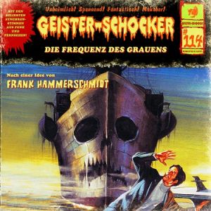 Geister-Schocker 114 Die Frequenz des Grauens