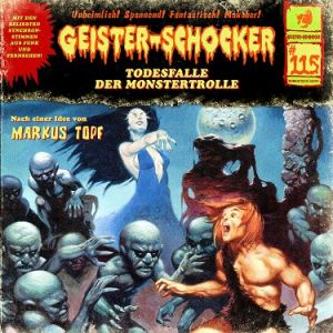 Geister-Schocker 115 Todesfalle der Monstertrolle