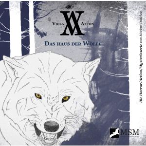 Viola Axton - Folge 4: Das Haus der Wölfe
