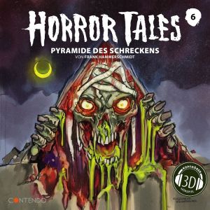 Horror Tales 06 - Pyramide des Schreckens