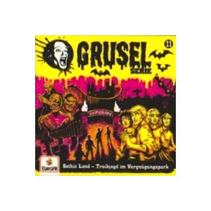 Gruselserie 11: Gothic Land-Treibjagd im Vergnügungspark (CD)