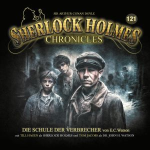 Sherlock Holmes Chronicles 121 Die Schule der Verbrecher