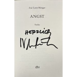 Ivar Leon Menger - Angst - Thriller - vom Autor signiert !!!