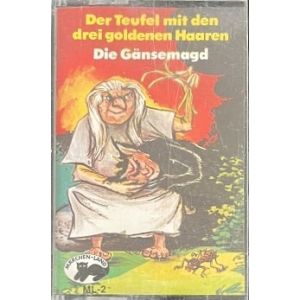 MC Märchenland 02 Der Teufel mit den drei golden Haaren / Die Gänsemagd