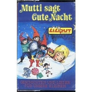 MC Liliput Mutti sagt gute Nacht 2