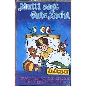 MC Liliput Mutti sagt gute Nacht 1