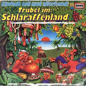 LP Europa Trubel im Schlaraffenland von Heikedine Körting SIGNIERT !!!