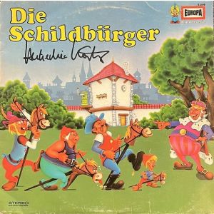 LP Europa E 2049 Die Schildbürger von Heikedine Körting SIGNIERT !!!