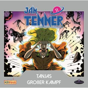 Jan Tenner - Folge 11: Tanjas großer Kampf