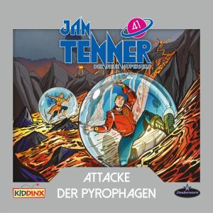 Jan Tenner - Folge 41: Attacke der Pyrophagen
