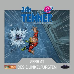 Jan Tenner - Folge 43: Verrat des Dunkelfürsten