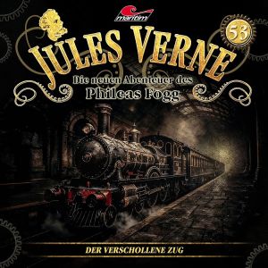 Jules Verne - Folge 53: Der verschollene Zug