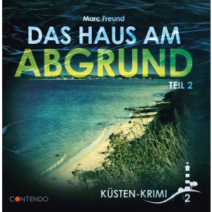 Küsten-Krimi 02 - Das Haus am Abgrund 2