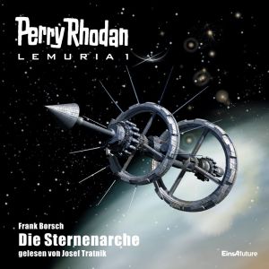 PERRY RHODAN Lemuria 1: Die Sternenarche