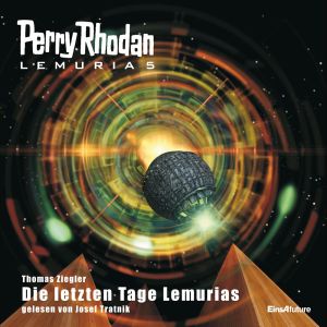 PERRY RHODAN Lemuria 5: Die letzten Tage Lemurias 