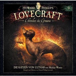 H.P. Lovecraft - Chroniken des Grauens 09 Die Katzen von Ulthar