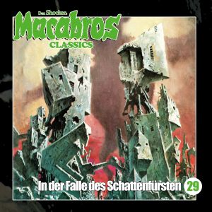 Macabros Classics 29 In der Falle des Schattenfürsten