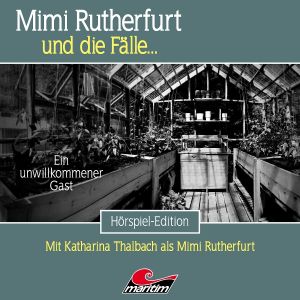 Mimi Rutherfurt 73: Ein unwillkommener Gast