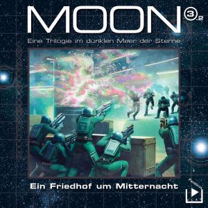 Das dunkle Meer der Sterne Moon Trilogie 2: Gestrandet