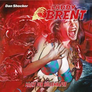 Larry Brent 69 Nacht der Höllenkäfer