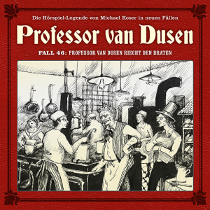 Professor van Dusen - Neue Fälle 46: riecht den Braten