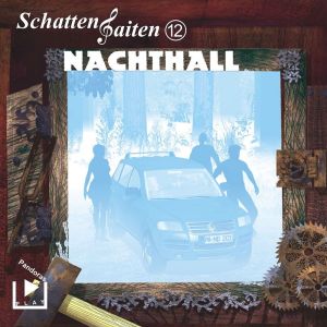 Schattensaiten 12: Nachthall