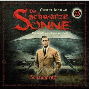 Die schwarze Sonne 25 Schauberger