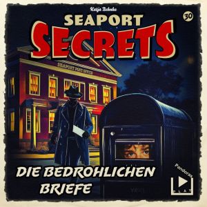 Seaport Secrets 30 die bedrohlichen Briefe