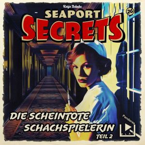 Seaport Secrets 26 Die scheintote Schachspielerin 2