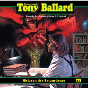 Tony Ballard 41 - Sklaven der Satansdroge