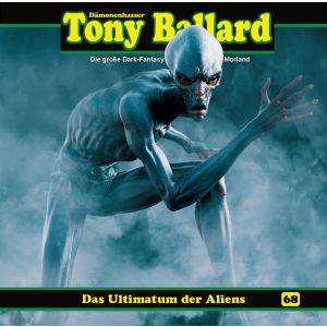Tony Ballard 68 - Das Ultimatum der Aliens