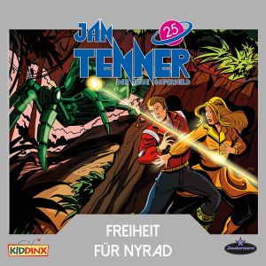 Jan Tenner - Folge 25: Freiheit für Nyrad