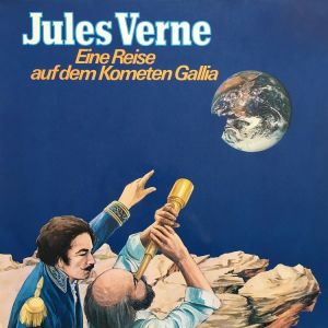 Jules Verne - Eine Reise auf dem Kometen Gallia (Poly)