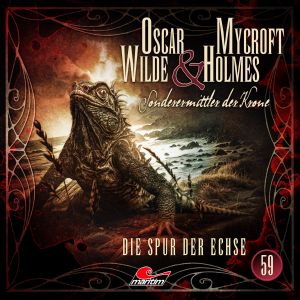 Oscar Wilde & Mycroft Holmes 59 Die Spur der Echse