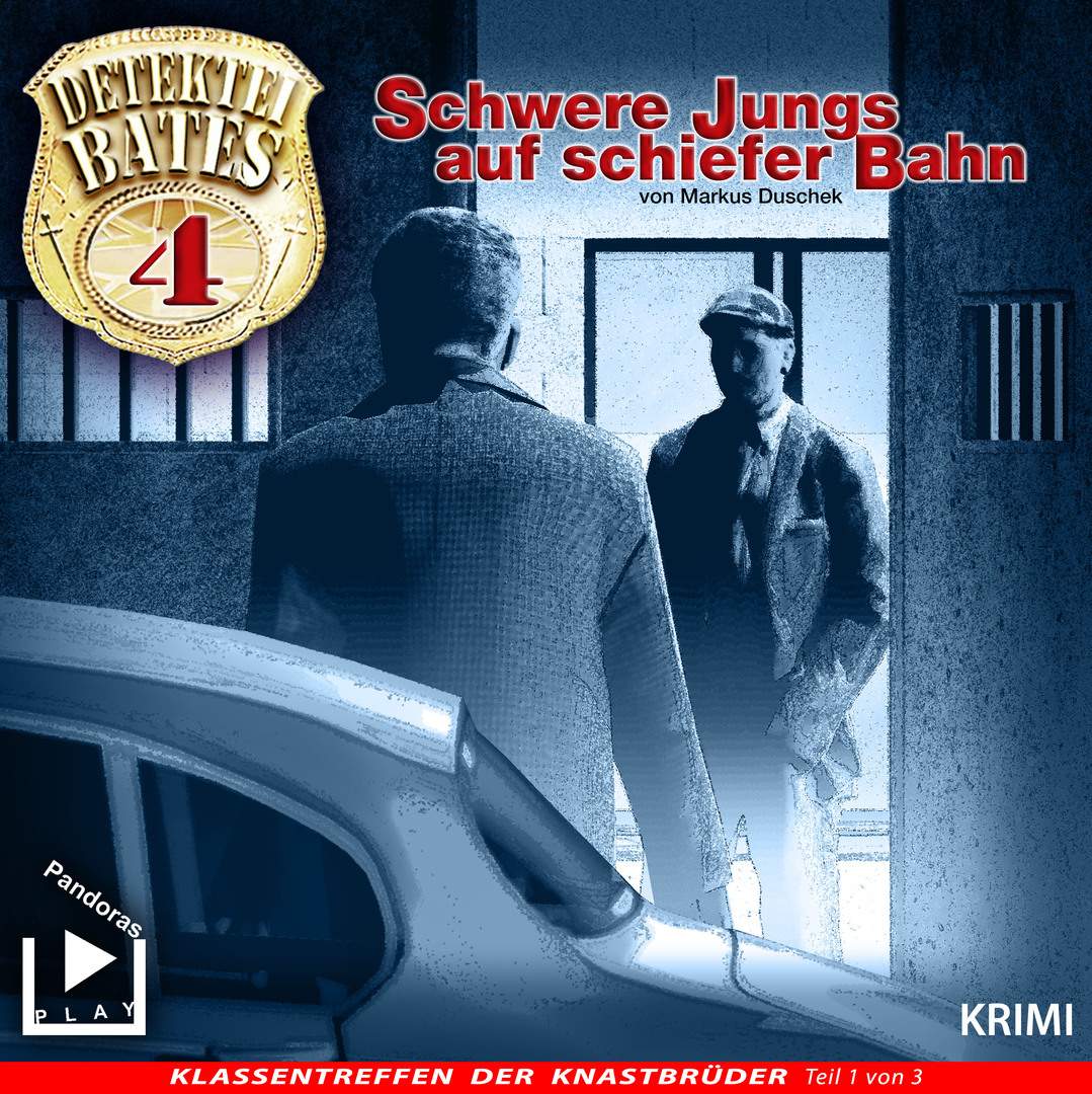 Detektei Bates (4) Schwere Jungs auf schiefer Bahn - Pandoras Play 2017 Detektei Bates (4) Schwere Jungs auf schiefer Bahn - Pandoras Play 2017